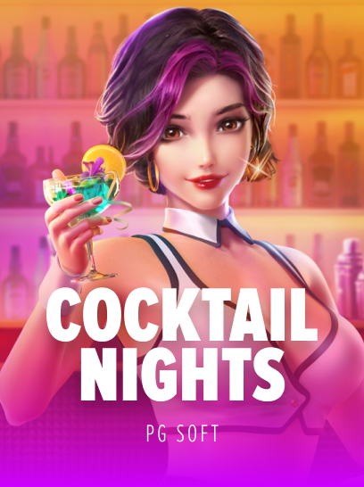 Pengalaman Bermain Cocktail Nights